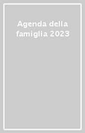 Agenda della famiglia 2023