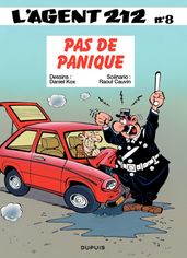 L Agent 212 - Tome 8 - Pas de panique