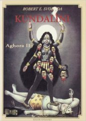 Aghora. Vol. 2: Kundalini