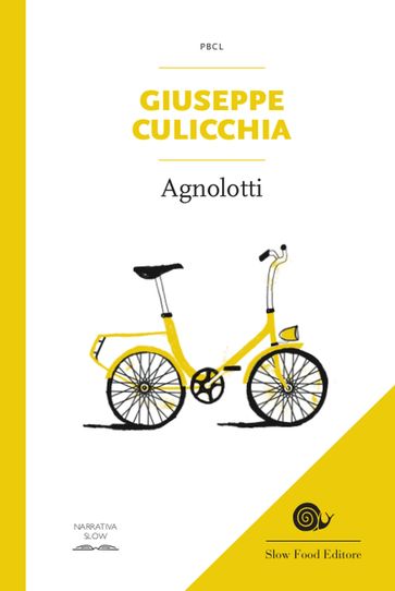 Agnolotti - Giuseppe Culicchia - Elisa Azzimondi