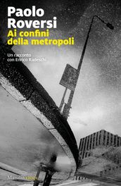 Ai confini della metropoli