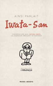 Ainsi parlait Iwata-san (ePub)