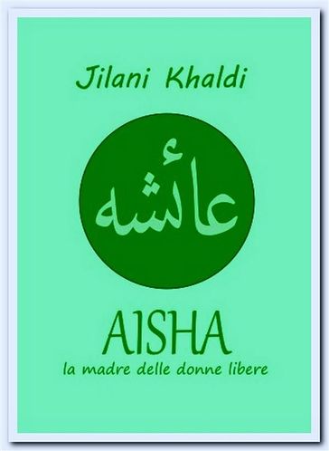 Aisha - Jilani Khaldi