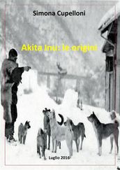 Akita inu: le origini