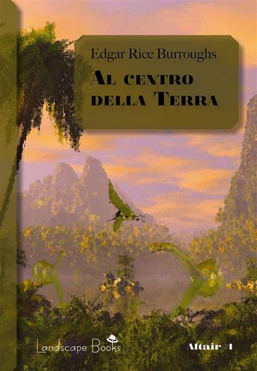 Al centro della Terra - Edgar Rice Burroughs