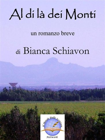 Al di là dei Monti - Bianca Schiavon