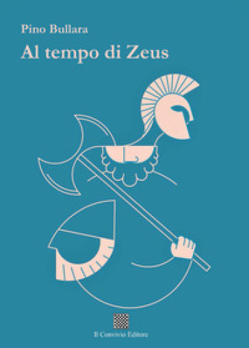 Al tempo di Zeus - Pino Bullara