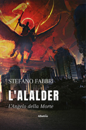 L'Alalder. L'angelo della morte - Stefano Fabbri