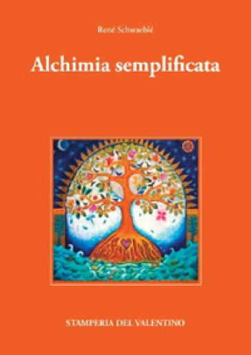 Alchimia semplificata - René Schwaeblé