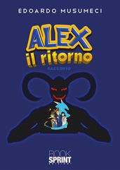 Alex il ritorno