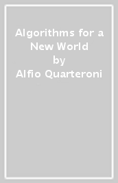 Algorithms for a New World