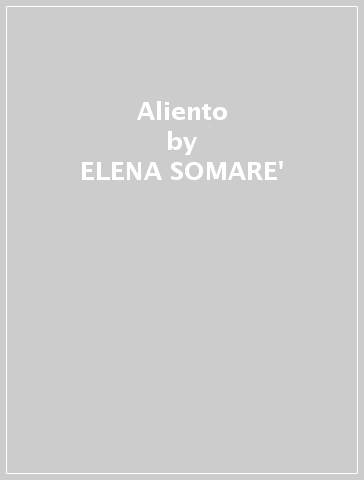 Aliento - ELENA SOMARE