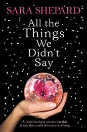 All The Things We Didn t Say