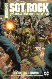 All inferno e ritorno. Sgt. Rock vs army of the dead