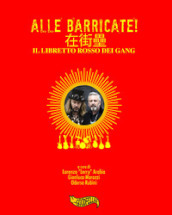 Alle barricate! Il libretto rosso dei Gang