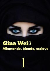 Allemande, blonde, esclave