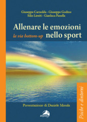 Allenare le emozioni nello sport. La via bottom-up