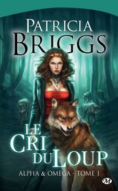 Alpha & Omega, T1 : Le Cri du loup