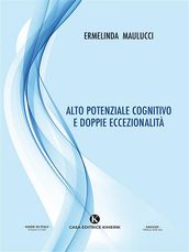 Alto potenziale cognitivo e doppie eccezionalità