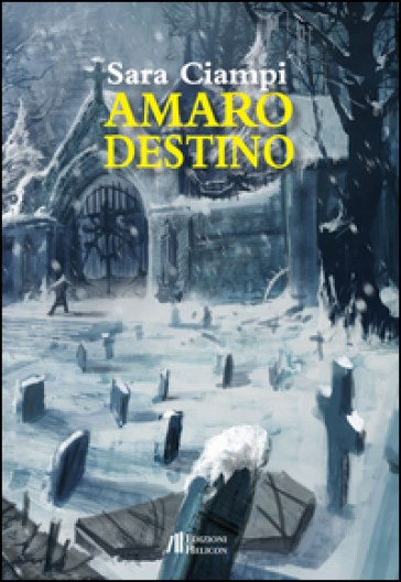 Amaro destino - Sara Ciampi