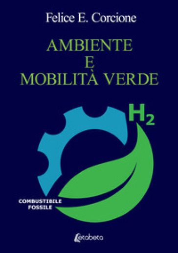 Ambiente e mobilità verde - Felice Esposito Corcione