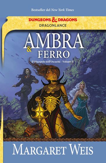 Ambra e ferro - Margaret Weis