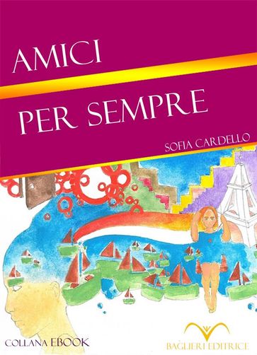 Amici per sempre - Sofia Cardello