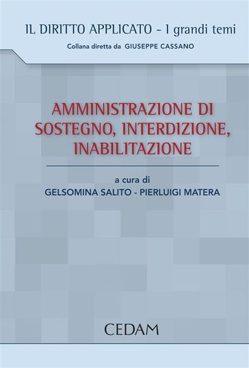 Amministrazione Di Sostegno, Interdizione, Inabilitazione - Matera Pierluigi (a cura di) - Gelsomina Salito