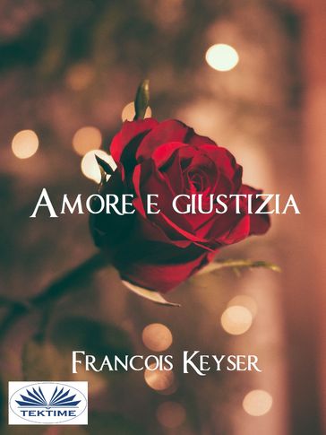 Amore E Giustizia - Francois Keyser