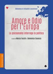 Amore e odio per l Europa