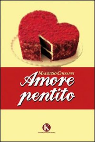 Amore pentito - Maurizio Chinappi