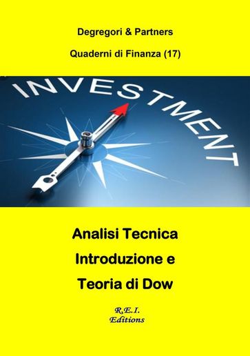 Analisi Tecnica - Introduzione e Teoria di Dow - Degregori & Partners