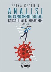 Analisi dei cambiamenti sociali causati dal Coronavirus