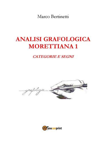 Analisi grafologica morettiana 1 - Marco Bertinetti