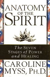 Anatomy Of The Spirit