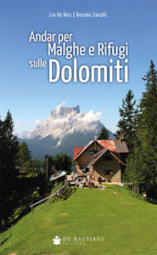 Andar per malghe rifugi Dolomiti