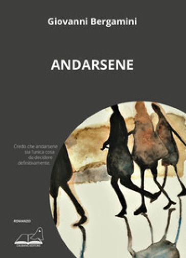 Andarsene - Giovanni Bergamini