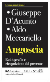 Angoscia. Radiografia e ricognizione del presente