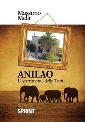 Anilao - L esperimento della Tribù