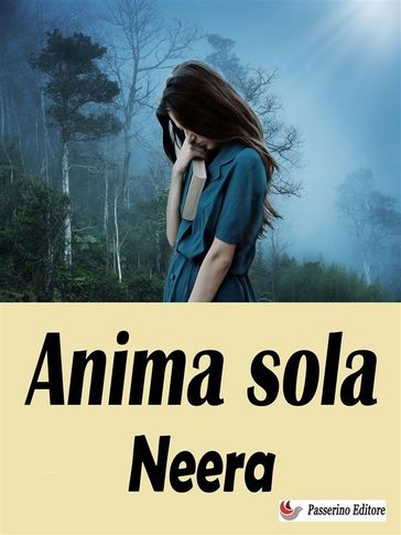 Anima sola - Neera