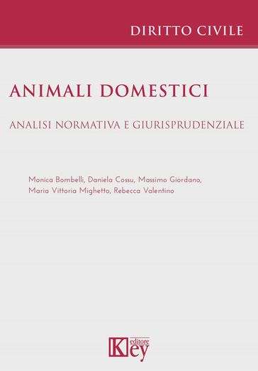 Animali domestici - Massimo Giordano - Monica Bombelli - Daniela Cossu - Maria Vittoria Mighetto - Rebecca Valentino