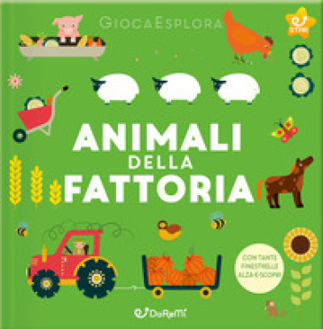 Animali della fattoria. GiocaEsplora. Ediz. a colori