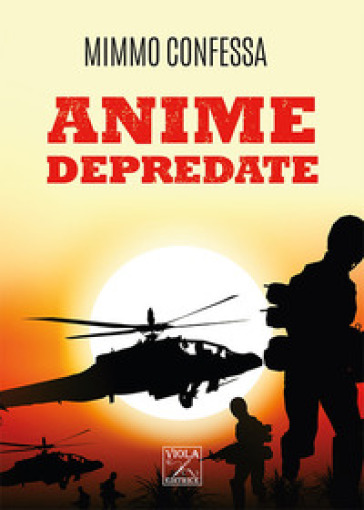 Anime depredate - Mimmo Confessa