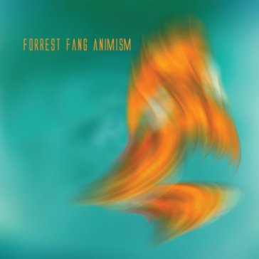 Animism - Forrest Fang