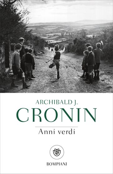 Anni verdi - Archibald Joseph Cronin