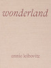 Annie Leibovitz: Wonderland. Ediz. illustrata