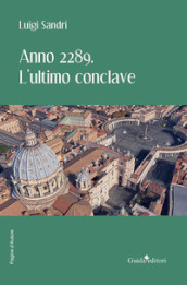 Anno 2289. L ultimo conclave