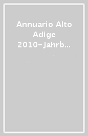 Annuario Alto Adige 2010-Jahrbuch Südtirol 2010