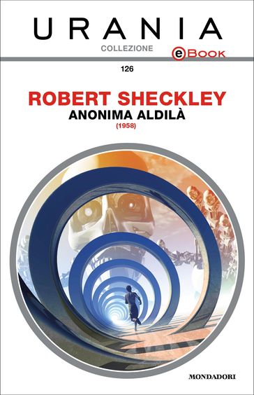 Anonima aldilà (Urania) - Robert Sheckley