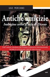 Antiche amicizie